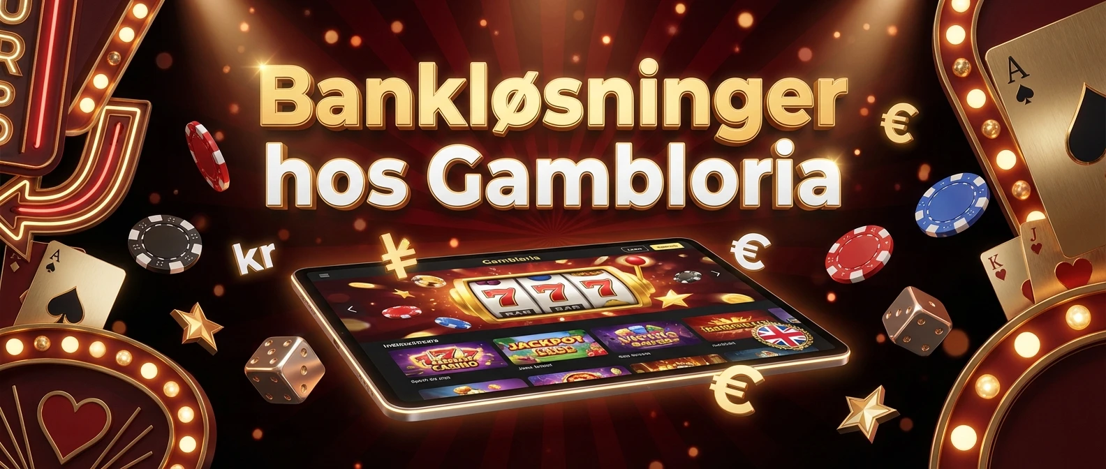 Bankløsninger hos Gambloria